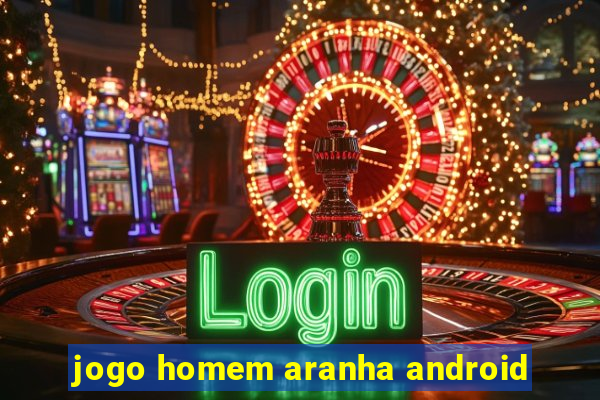 jogo homem aranha android